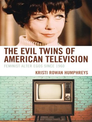 cover image of The Evil Twins of American Television